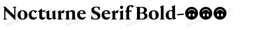 Nocturne Serif Bold字体转换